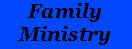 Family Ministry